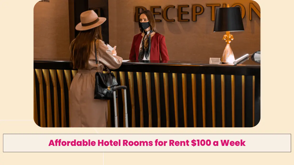Affordable Hotel Rooms for Rent $100