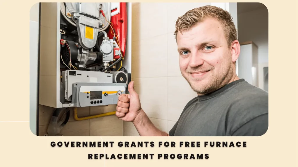 Government Grants for Free Furnace Replacement Programs