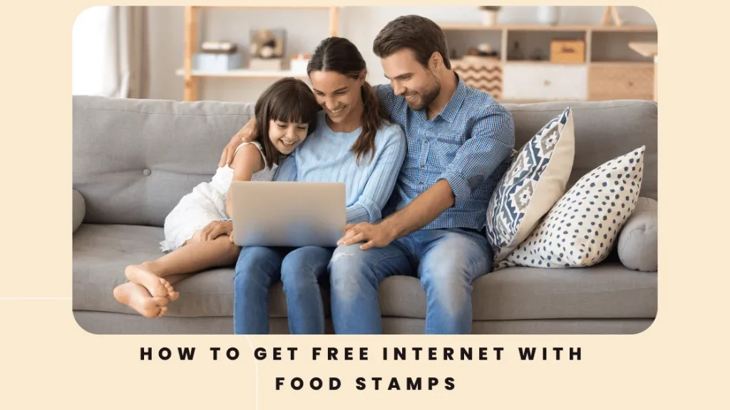 How To Get Free Internet With Food-Stamps