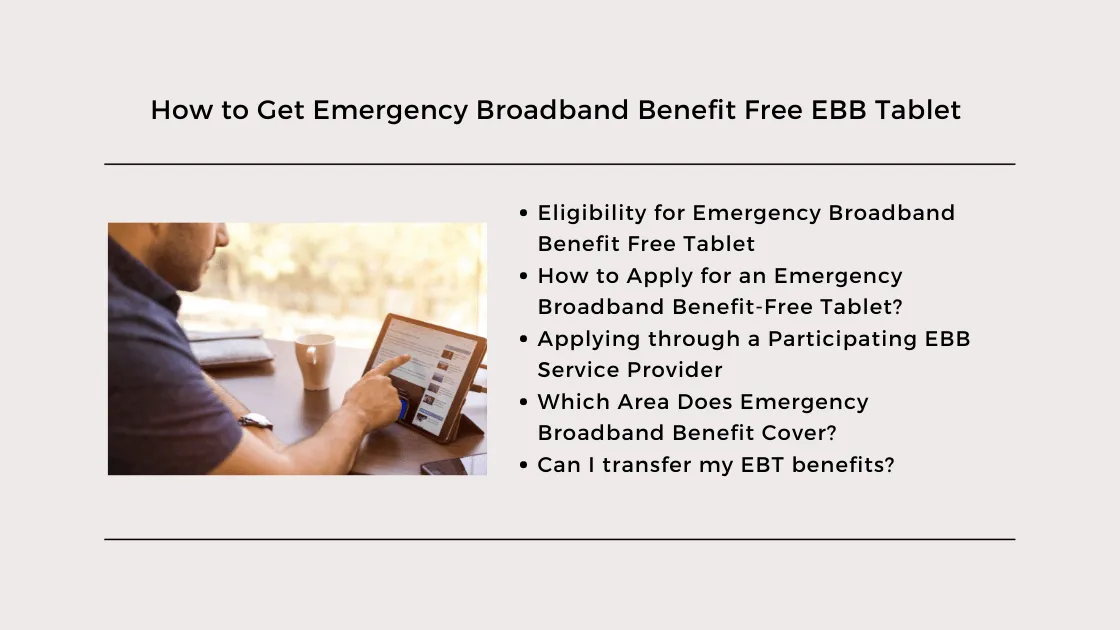 How to Get Emergency Broadband Benefit Free EBB Tablet