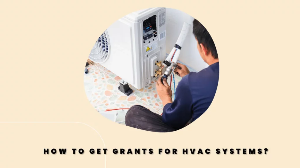 How to Get Grants for HVAC Systems