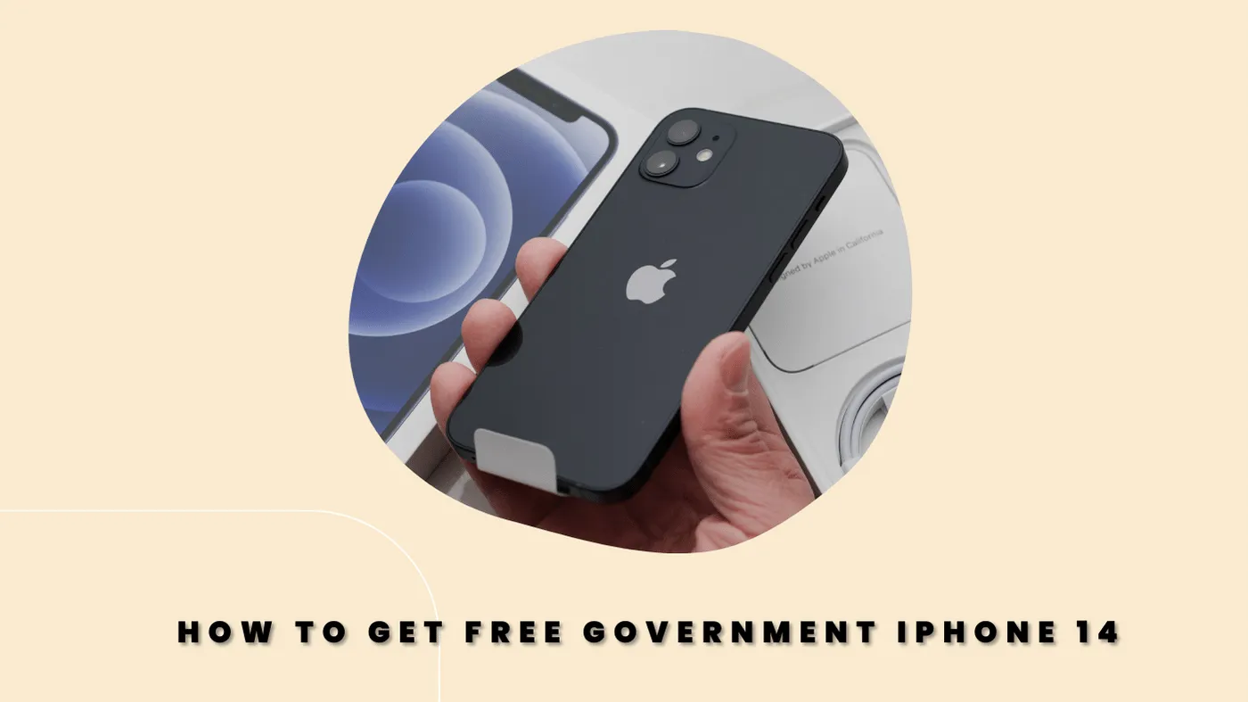 Free Government iPhone 14