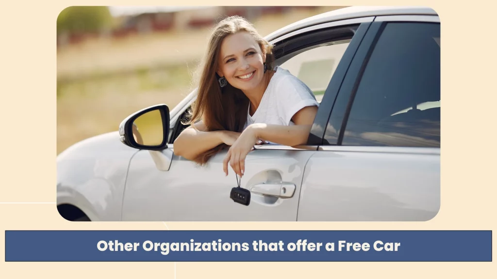 Other Organizations that offer a Free Car