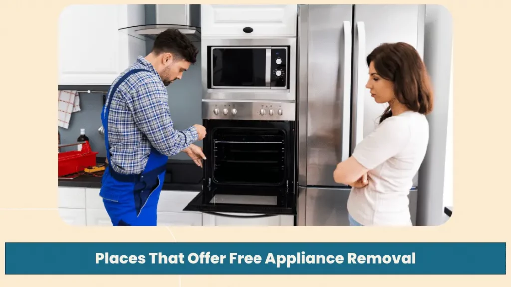 Places That Offer Free Appliance Removal Near Me