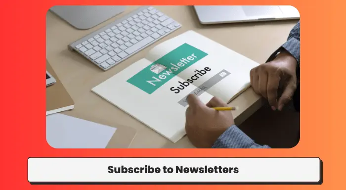 Subscribe to Newsletters