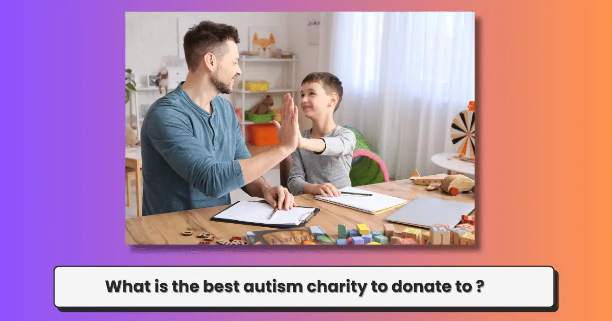 What is the best autism charity to donate to